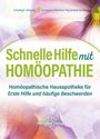 Clodagh Sheehy: Schnelle Hilfe mit Homöopathie, Buch