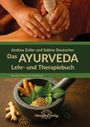 „Andrea Zoller und Sabine Deutscher, Das AYURVEDA Lehr- und Therapiebuch“. Hände massieren Rücken; Mörser mit Kurkuma und Kräutern.