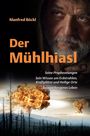 Manfred Böckl: Böckl, M: Mühlhiasl, Buch