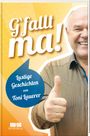 Toni Lauerer: G'fallt ma!, Buch