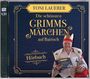 Toni Lauerer: Die schönsten Grimms Märchen auf Bairisch, CD,CD