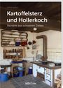 Rupert Berndl: Kartoffelsterz und Hollerkoch, Buch