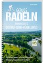 Armin Rauen: Genussradeln Bayerisches Donau-Isar-Hügelland, Buch