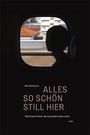 Nils Wortmann: Alles so schön still hier, Buch