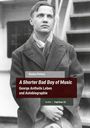 Rainer Peters: "A Shorter Bad Boy of Music - George Antheils Leben und Autobiographie". Schwarz-weißes Foto eines Mannes.