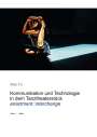 Xiao Fu: Kommunikation und Technologie in dem Tanztheaterstück enactment::interchange, Buch