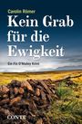 Carolin Römer: Kein Grab für die Ewigkeit, Buch