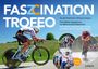 Wolfgang Degott: Faszination Trofeo, Buch