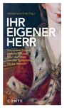 Titel: "IHR EIGENER HERR". Text: "Souveräne Frauen zwischen Mosel, Saar und Blies". Gemälde einer Frau in rotem Gewand.