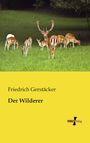 Friedrich Gerstäcker: Der Wilderer, Buch