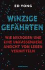 Ed Yong: Winzige Gefährten, Buch