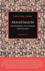 Christina Clemm: AktenEinsicht, Buch