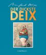 "DER DICKSTE DEIX" in Gelb, "KUNSTMANN" in Weiß. Illustration eines dicken Mannes in bunter Hemd, mit Katze.