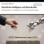 Text: "Künstliche Intelligenz und Demokratie". Eine menschliche und eine Roboterhand halten Stimmzettel über einer Wahlurne.