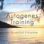 Dominique Malouvier: Autogenes Training für bronchial Erkrankte, CD