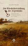 Hilaire Belloc: Die Wiederherstellung des Eigentums, Buch