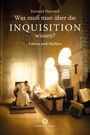 "Fernand Hayward. Was muß man über die Inquisition wissen? Fakten und Mythen." Gemälde mit Mönchen in einem Kloster.
