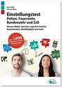 Guth Kurt: Einstellungstest Polizei, Feuerwehr, Bundeswehr und Zoll, Buch