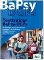 „BaPsy DGPs, Testtrainer BaPsy-DGPs, Studieneignung Psychologie, Marcus Mery, Kurt Guth.“ Zwei lächelnde Personen mit Unterlagen.