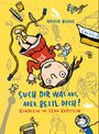 "Such dir was aus, aber beeil dich! Kindsein in zehn Kapiteln" von Nadia Budde. Buntes, chaotisches Cover mit kindlichen Illustrationen.