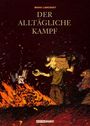 "Manu Larcenet - Der alltägliche Kampf." Eine stilisierte Szene mit einer Figur, die Papier in ein Feuer wirft.