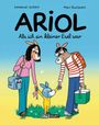 Oben steht "Emmanuel Guibert", "Marc Boutavant". In der Mitte "ARIOL Als ich ein kleiner Esel war". Illustration: Drei Figuren mit Eselgesichtern.