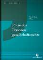 Christoph Aumann: Praxis des Personengesellschaftsrechts, Buch