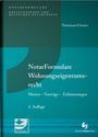 Ingrid Notarin Naumann: NotarFormulare Wohnungseigentumsrecht, Buch