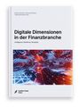 Digitale Dimensionen in der Finanzbranche, Buch