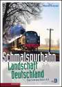 Manuel Dotzauer: Schmalspurbahn-Landschaft Deutschland, Buch