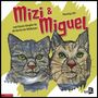 Henning Lühr: Mizi und Miguel, Buch