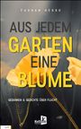 Farhan Hebbo: Aus jedem Garten eine Blume, Buch