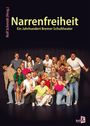 Rolf Schmidt: Narrenfreiheit, Buch