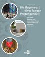 Andrea Hauser: Die Gegenwart einer langen Vergangenheit, Buch