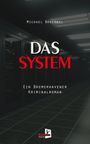 Michael Broemmel: Das System, Buch
