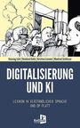 Text: Digitalisierung und KI. Lexikon in verständlicher Sprache und op Platt. Illustration von Menschen in einer Diskussion.