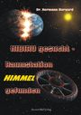 Hermann Burgard: NIBIRU gesucht - Raumstation HIMMEL gefunden, Buch