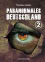 Thorsten Läsker: Paranormales Deutschland 2, Buch
