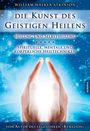 William Walker Atkinson: Die Kunst des Geistigen Heilens, Buch