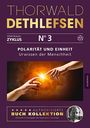 Thorwald Dethlefsen: Polarität und Einheit - Urwissen der Menschheit, Buch