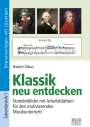 Hubert Albus: Klassik neu entdecken, Buch
