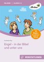 Anastasia Stey: Engel - in der Bibel und unter uns, Buch,Div.