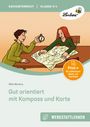 Silke Martens: Gut orientiert mit Kompass und Karte, Buch,Div.