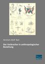 Abraham Adolf Baer: Der Verbrecher in anthropologischer Beziehung, Buch