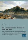 Paul Brown: Die Glanzpunkte des Rheines in Wort und Bild, Buch