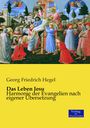 Georg Friedrich Hegel: Das Leben Jesu, Buch