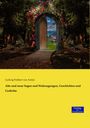 Ludwig Freiherr von Arnim: Alte und neue Sagen und Wahrsagungen, Geschichten und Gedichte, Buch