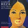 Yasmina Reza: Anne-Marie die Schönheit, CD,CD