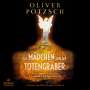 Oliver Pötzsch: Das Mädchen und der Totengräber (Die Totengräber-Serie 2), MP3,MP3