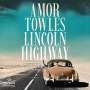 Amor Towles: Lincoln Highway, MP3